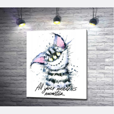 Смугастий монстр з котячою мордочкою та написом "all you need is monster"