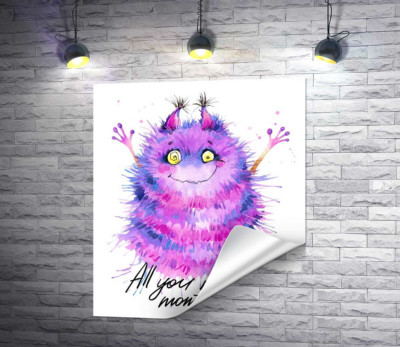 Пухнастий фіолетовий монстр із написом "all you need is monster"