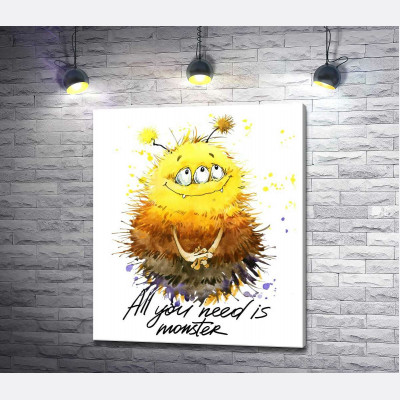 Сором'язливий пухнастий монстр із написом "all you need is monster"