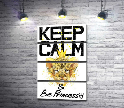 Левеня в короні серед напису "keep calm and be princess"