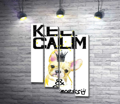 Модульна картина "Бульдог в ажурній короні серед напису "keep calm and be princess""