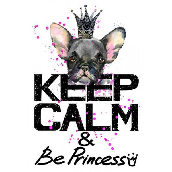 Голова бульдога видніється над написом "keep calm and be princess"