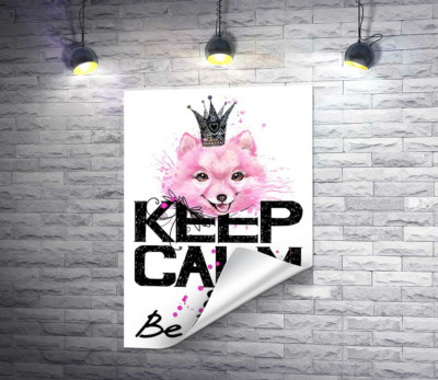 Рожевий померанський шпіц з ажурною короною над написом "keep calm and be princess"