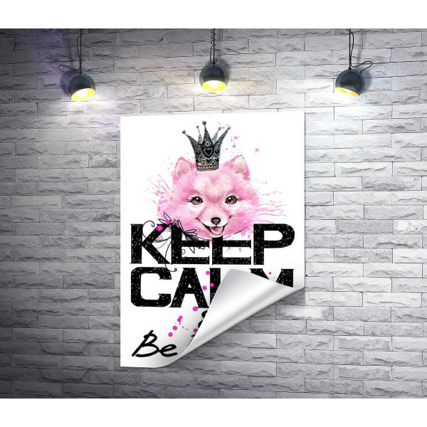 Рожевий померанський шпіц з ажурною короною над написом "keep calm and be princess"