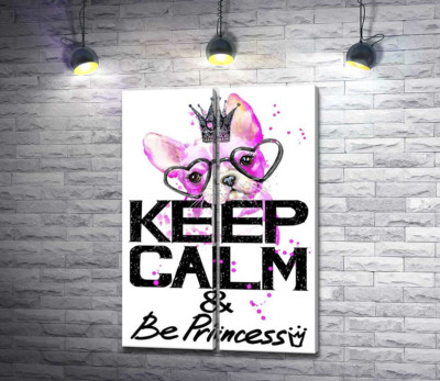 Модульная картина "Розовый бульдог в очках и короне над надписью "keep calm and be princess""