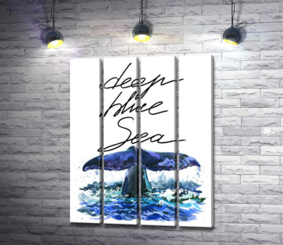 Модульная картина "Хвост кита над водной поверхностью рядом с надписью "deep blue sea""