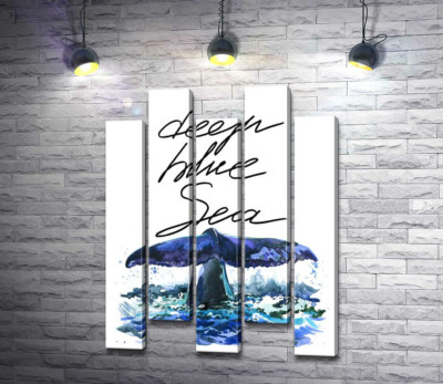 Модульная картина "Хвост кита над водной поверхностью рядом с надписью "deep blue sea""