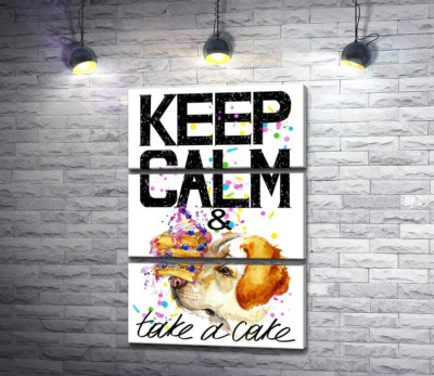 Модульная картина "Собака с тортом на носу среди надписи " keep calm and take a cake ""