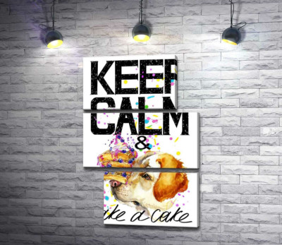 Модульна картина "Собака з тортом на носі серед напису " keep calm and take a cake""