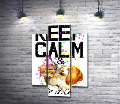 Собака с тортом на носу среди надписи " keep calm and take a cake "