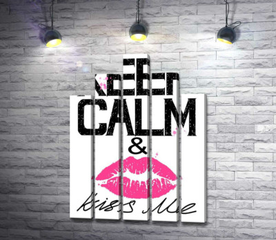 Модульная картина "Розовый отпечаток губ среди надписи "keep calm and kiss me""