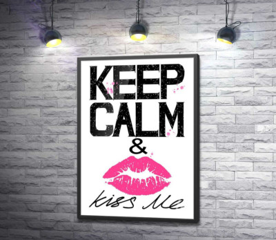Постер "Розовый отпечаток губ среди надписи "keep calm and kiss me""