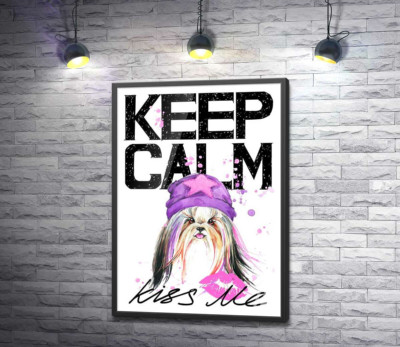 Постер "Модная собака среди надписи "keep calm and kiss me""