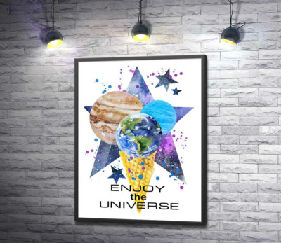 Постер "Три планеты в рожке мороженого на космическом фоне с надписью "enjoy the universe""