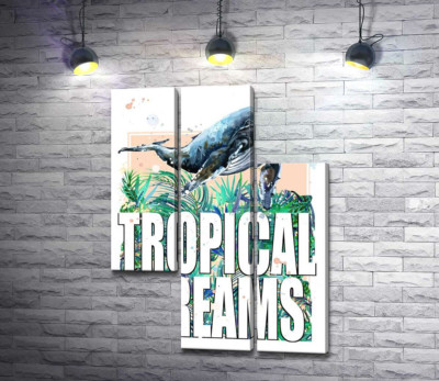 Кит пропливає над пальмовим листям з написом "tropical dreams"
