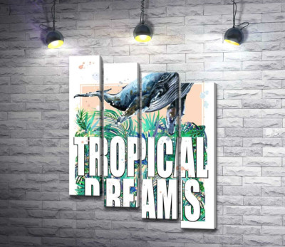 Модульна картина "Кит пропливає над пальмовим листям з написом "tropical dreams""