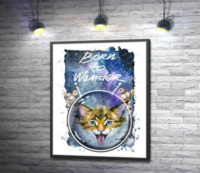 Постер "Руде кошеня в шоломі серед космосу з написом "born to wander""