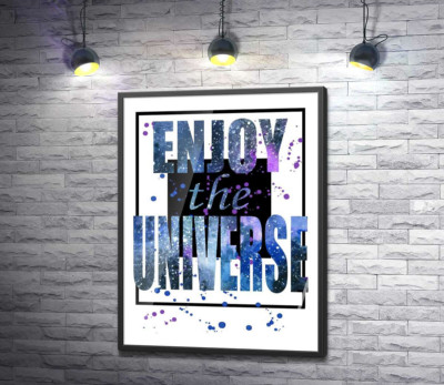 Постер "Космічний напис у чорній рамці "enjoy the universe""
