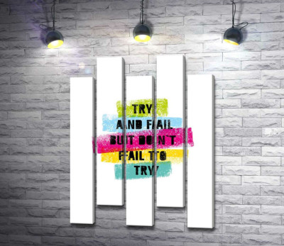 Модульна картина "Мотиваційна фраза "Try and fail but never fail to try" у пастельних тонах"