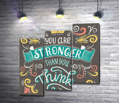 Модульна картина "Фраза "you are stronger than you think" з квітковими візерунками"