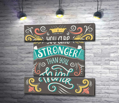 Модульна картина "Фраза "you are stronger than you think" з квітковими візерунками"