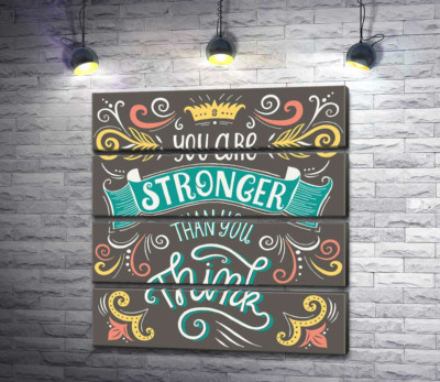 Модульна картина "Фраза "you are stronger than you think" з квітковими візерунками"