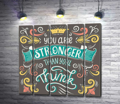 Модульна картина "Фраза "you are stronger than you think" з квітковими візерунками"