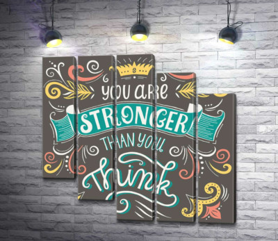Модульная картина "Фраза "you are stronger than you think" с цветочными узорами"