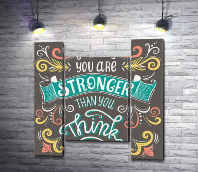 Фраза "you are stronger than you think" с цветочными узорами