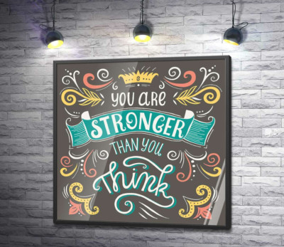Постер "Фраза "you are stronger than you think" с цветочными узорами"