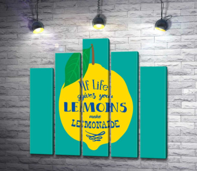 Модульная картина "Мотивация на ярком изображении лимона "if life gives you lemons make lemonade""