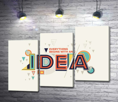Модульна картина "Геометричне оформлення фрази "everything begins with an idea""