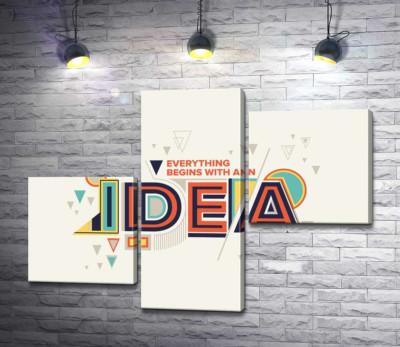 Модульна картина "Геометричне оформлення фрази "everything begins with an idea""