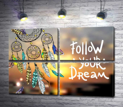 Індіанський ловець снів поряд з фразою "follow your dream"