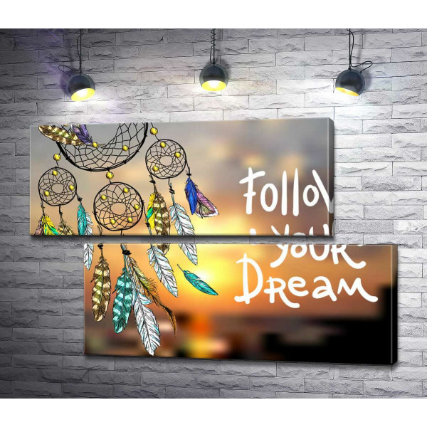 Індіанський ловець снів поряд з фразою "follow your dream"