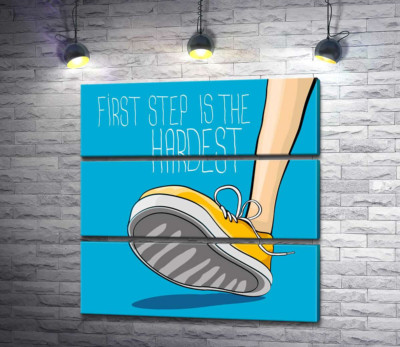 Модульная картина "Желтый кроссовок ступает на землю рядом с фразой "first step is the hardest""