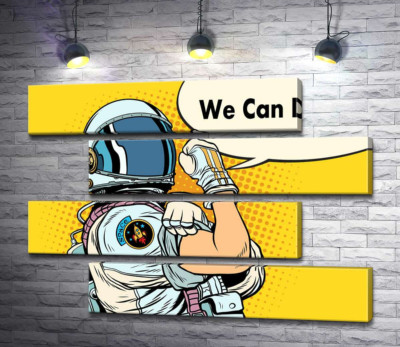 Відважна космонавтка з фразою "We Can Do It!"