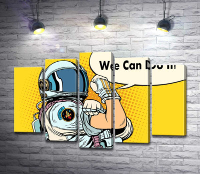 Отважная космонавтка с фразой "We Can Do It!"