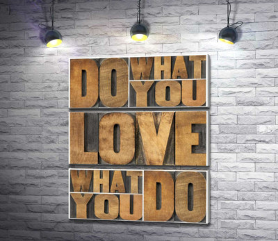 Модульна картина "Мотиваційна фраза "do what you love, love what you do" із дерев'яних літер"