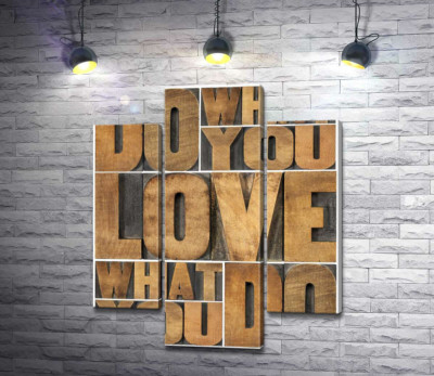 Модульна картина "Мотиваційна фраза "do what you love, love what you do" із дерев'яних літер"