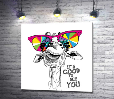 Радужные очки на носу жирафа с фразой "it's good to see you"