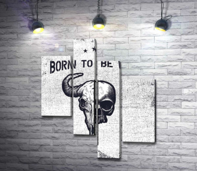 Модульная картина "Соединение черепов человека и быка под фразой "born to be wild""