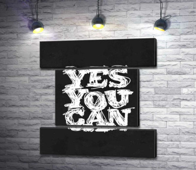 Модульная картина "Черный фон выделяет белую фразу "yes you can""