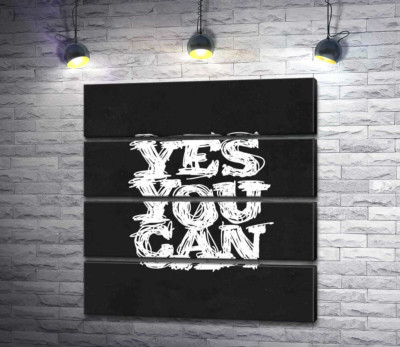Модульная картина "Черный фон выделяет белую фразу "yes you can""