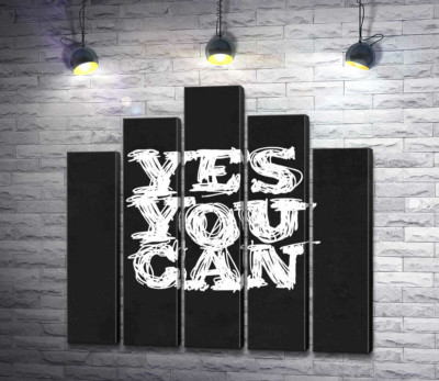 Модульная картина "Черный фон выделяет белую фразу "yes you can""