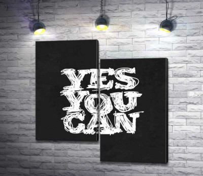 Модульная картина "Черный фон выделяет белую фразу "yes you can""