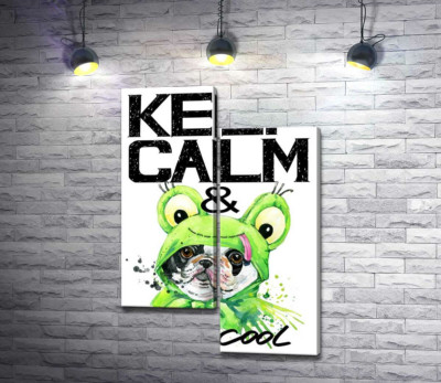 Костюм зеленой лягушки на мопсе возле фразы "keep calm and be cool"