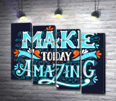 Небесная бирюза букв фразы "make today amazing"