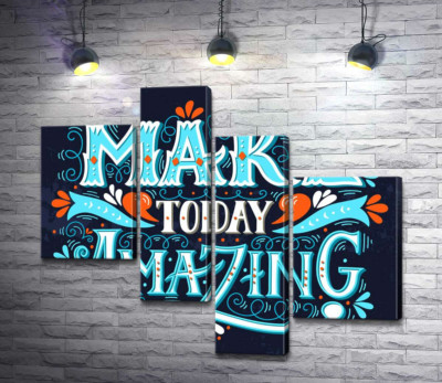 Модульна картина "Небесна бірюза літер фрази "make today amazing""