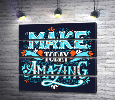 Модульна картина "Небесна бірюза літер фрази "make today amazing""